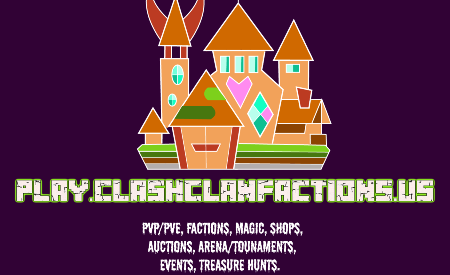 CLASHCLANFACTIONS: A MINECRAFT SERVER BRINGING PLAYERS TOGETHER FOR EPIC GLORY AND CONQUEST